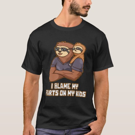 T-shirt I Blame My Farts on My Kids Naughty Daddy Playful (Devant)