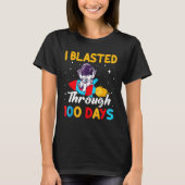 T-shirt I Blasted Through 100 Days - 100th Day Of School S (Devant)