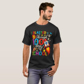 T-shirt I Blasted Through 100 Days Of School Celebration (Devant entier)