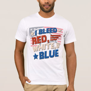 T-shirt I Bleed Red, White & Blue - Patriotic USA Tee