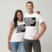 T-SHIRT I BOUGHT THIS BEFORE MUSK WENT CRAZY. (Unisexe)