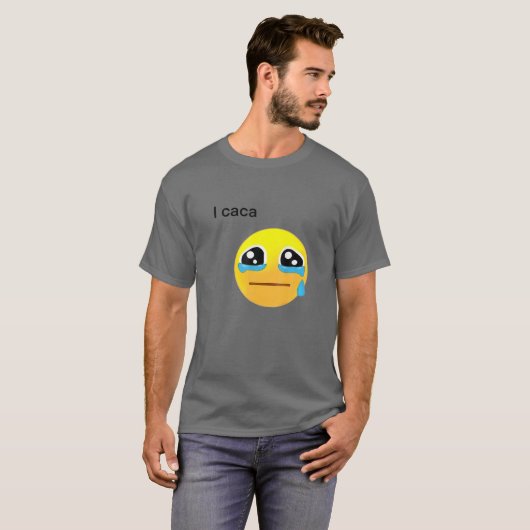 T-shirt I Caca Icon Cry Design Appareils (Devant entier)