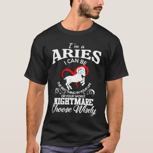 T-shirt I Can Be Aries Zodiac Sign Women Men Birthday Part (Devant)