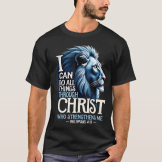 T-shirt I Can Do All Things Through Christ Christian Faith