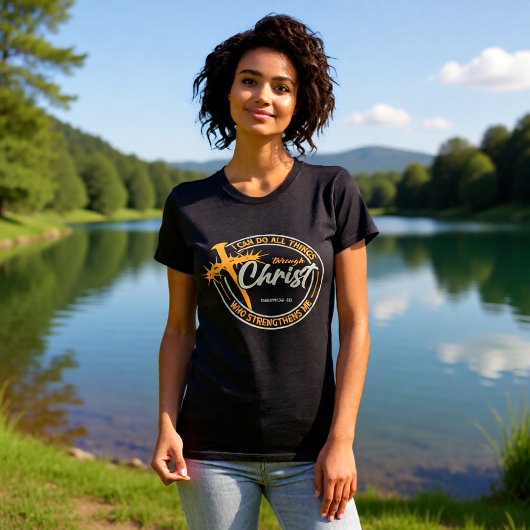 T-shirt I Can Do All Things Through Christ Philippians 4:1