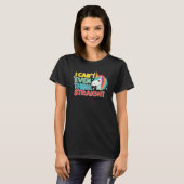 T-shirt I Can t Even Think Straight LGBTQ Gay Lesbian Pri (Devant entier)