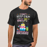 T-shirt I Can't Keep Calm It's My Mama's 70th Birthday Hap<br><div class="desc">Je ne peux pas garder le calme C'est la 70ème mère de ma mère anniversaire heureux.</div>
