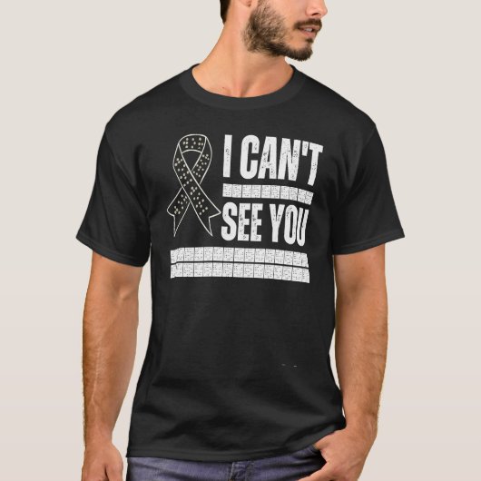 T-shirt I Can't See You Braille Blind Awareness Support Di (Devant)