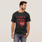 T-shirt I Canu2019t Afford To Love Lobster (Devant entier)