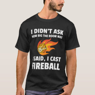 T-shirt I Cast Fireball Wizard Sorcerer Dm Ttrpg cadeau