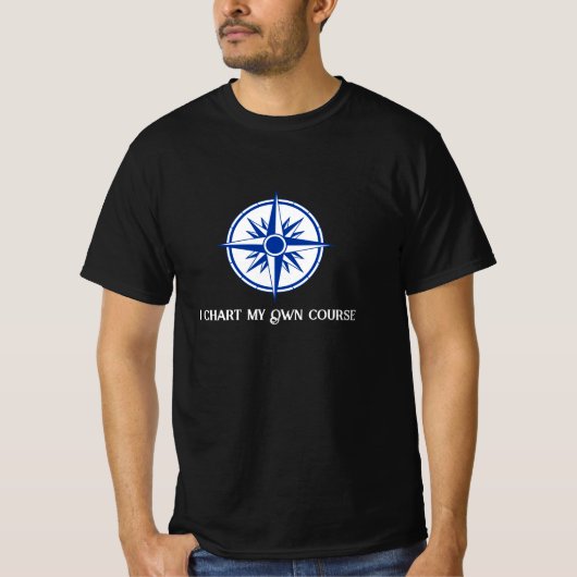T-shirt "I Chart My own Course" - Compass Black (Devant)