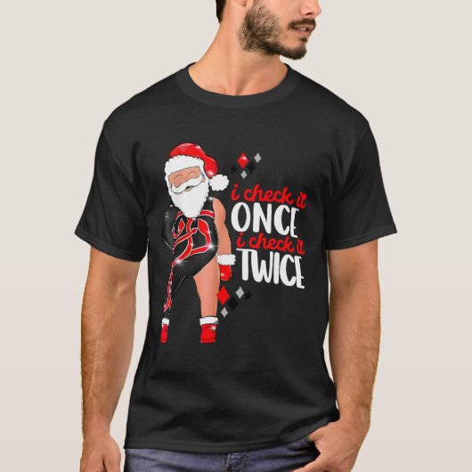 T-shirt I Check It Once Then I Check It Twice Santa 1989 C (Devant)