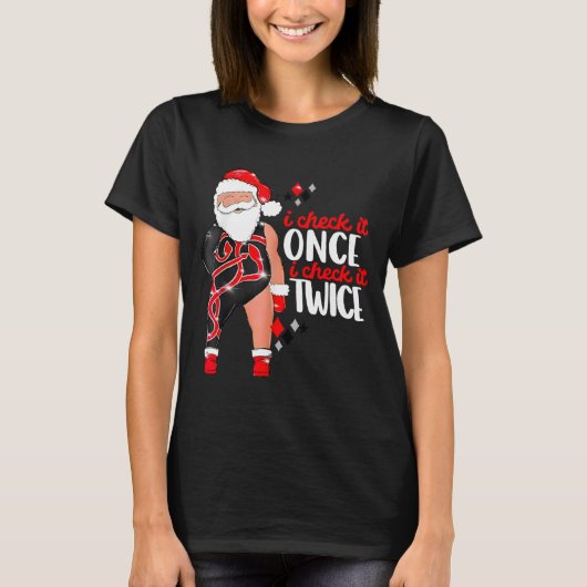 T-shirt I Check It Once Then I Check It Twice Santa 1989 C (Devant)
