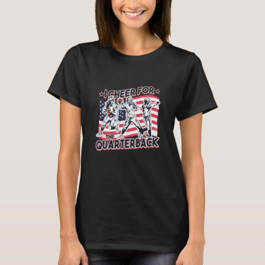 T-shirt I cheer for the Quarterback American flag football (Devant)