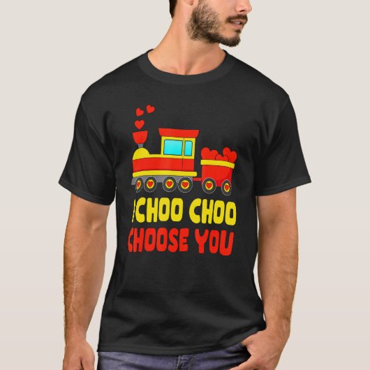 T-shirt I Choo Choo Choisissez Vous Train Valentines Day T (Devant)