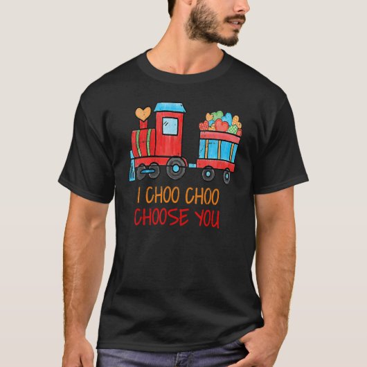 T-shirt I Choo Choo Choisissez Vous Valentines Day Train T (Devant)