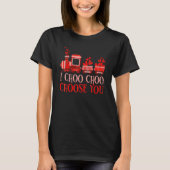 T-shirt I Choo Choo Choose You Train Heart Valentines Day (Devant)