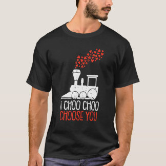 T-shirt I Choo Choo Choose You Valentines Day Train Heart 