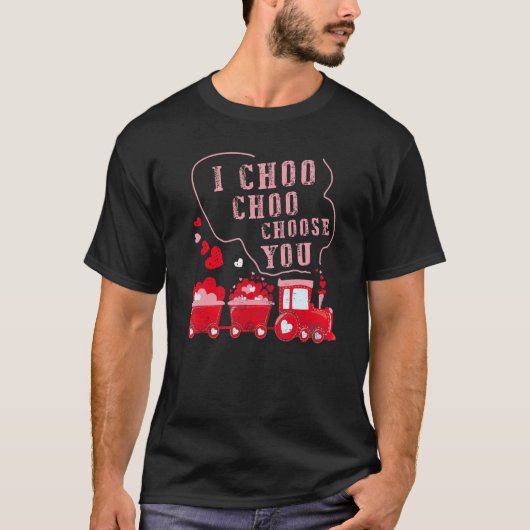 T-shirt I Choo Choo Choose You Valentines Day Train Hearts (Devant)