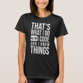 T-shirt I Code Et Connaissances Programmeur Phyton Java Co (Devant)