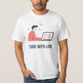 T-shirt I Code With Love Web Developer Valentine Quote (Devant)