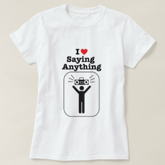 T-shirt I coeur indiquant n'importe quoi