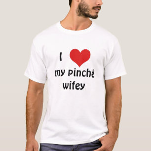 T-shirt I "coeur" mon wifey de pinché