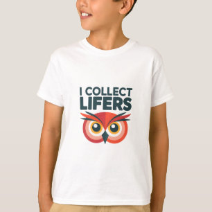 T-shirt I Collect Lifers - Funny Red Owl Birding Graphic
