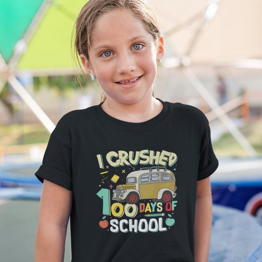 T-shirt I Crushed 100 Days Of the School Funny Student