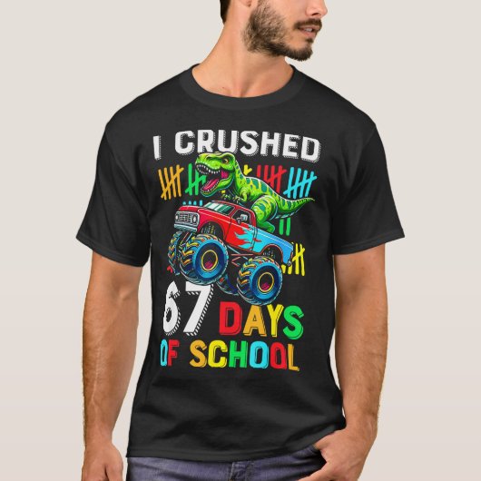 T-shirt I Crushed 67 Days Of School Funny Six Seven Meme B (Devant)