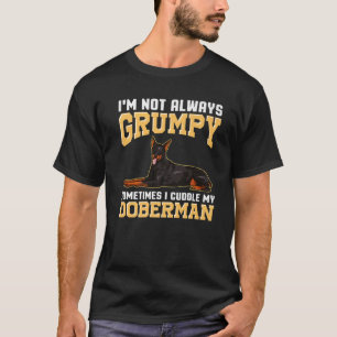 T-shirt I Cuddle My Doberman Pinscher Dog Owner Lover