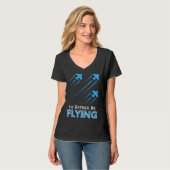 T-shirt I d Rather Be Flying  Airplane Pilot Men Women Kid (Devant entier)