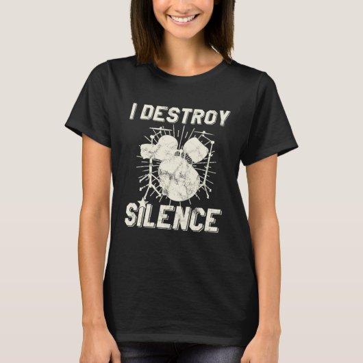 T-shirt I Destroy Silence Drummer (Devant)