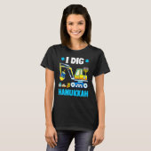T-shirt I Dig Hanukkah Excavator Construction Toddler Hanu (Devant entier)