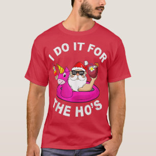 T-shirt I Do It For The Hos Funny Summer Santa Christmas I