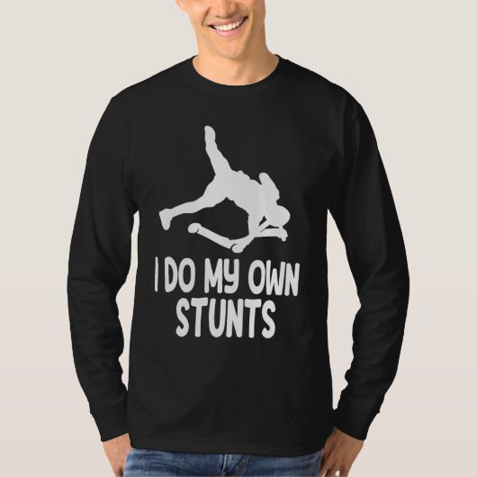 T-shirt I Do My Own Stunts 2 (Devant)