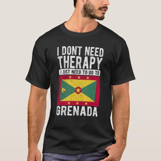 T-shirt I don´t need Therapy I just need to go to Grenada (Devant)