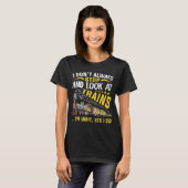 T-shirt I Don't Always Stop Look At Trains Railroad Train  (Devant entier)