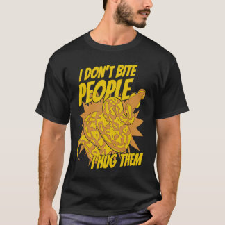 T-shirt I Don't Bite People I Hug Them Pythonidae Banana B