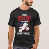 T-shirt I Don't Crash I Do Random Gravity Checks Motocross (Devant)