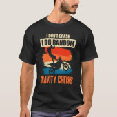 T-shirt I Don't Crash I Do Random Gravity Checks Motocross (Devant)