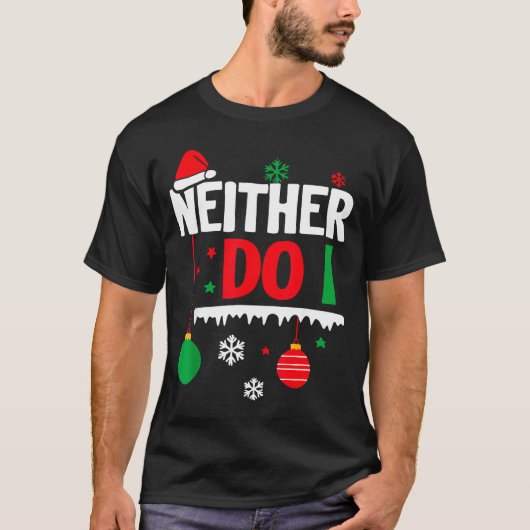 T-shirt I Don't Do Matching Christmas Pajamas Funny Family (Devant)
