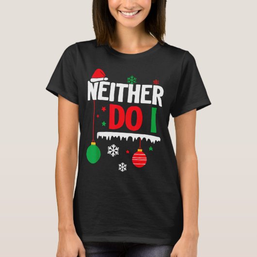 T-shirt I Don't Do Matching Christmas Pajamas Funny Family (Devant)