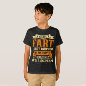 T-shirt I Don't Fart I Just Whisper In My Pants Sometimes  (Devant entier)