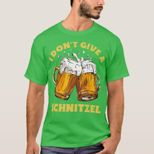 T-shirt I Don't Give a Schnitzel Germany Oktoberfest Distr