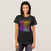 T-shirt I Don't Have A Favorite Parent Awesome GrandMa Vin (Devant entier)