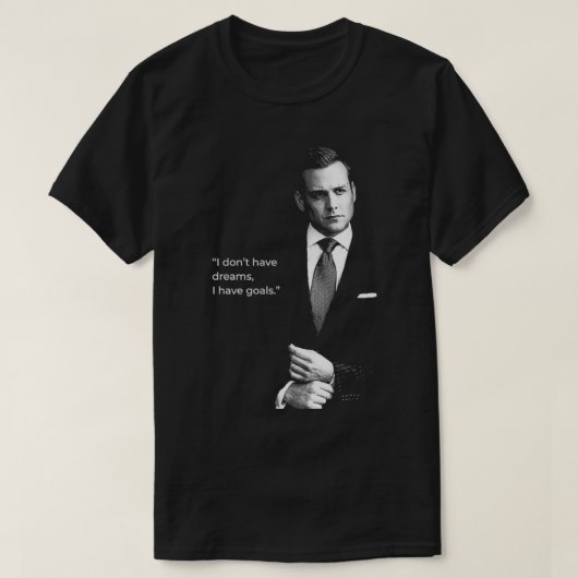 T-shirt I dont have dreams (Design devant)