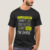 T-shirt I Don't Stop When I'm Tired Assist Receptionist (Devant)