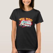 T-shirt I Drive The Wee Woo Bus (Devant)