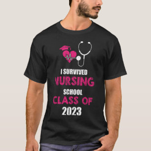 T-shirt I École De Soins Infirmières Survécue Classe DE 20